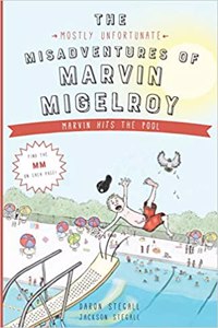 The Mostly Unfortunate Misadventures of Marvin Migelroy