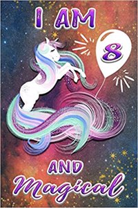 I Am 8 and Magical
