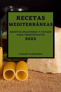 RECETAS MEDITERRANEAS 2022