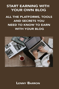Start Earning with Your Own Blog