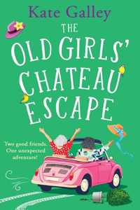 The Old Girls' Chateau Escape
