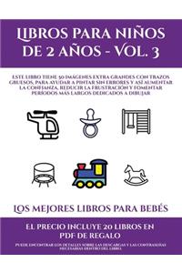 Los mejores libros para bebés (Libros para niños de 2 años - Vol. 3)