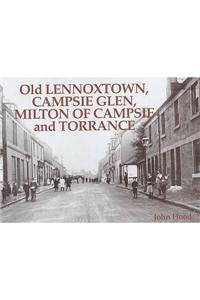 Old Lennoxtown, Campsie Glen, Milton of Campsie and Torrance