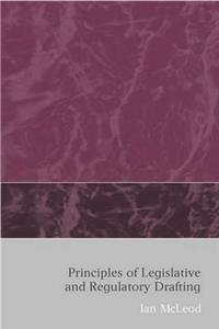 Principles of Legislative and Regulatory Drafting