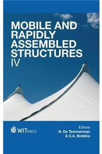 Mobile and Rapidly Assembled Structures IV