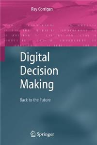 Digital Decision Making