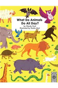 What Do Animals Do All Day?