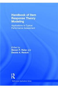 Handbook of Item Response Theory Modeling