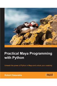 Practical Maya Programming with Python