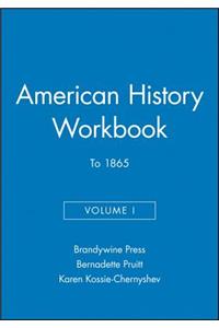 American History Workbook, Volume I