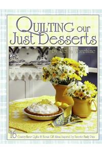 Quilting Our Just Desserts