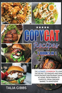 Copycat Recipes 2 Books in 1
