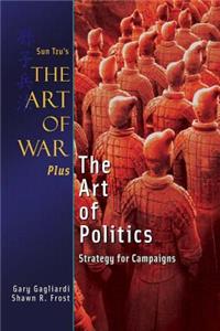 Art of War Plus The Art of Politics