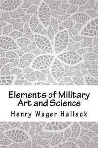 Elements of Military Art and Science