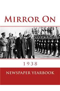 Mirror on 1938