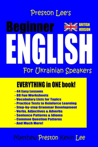 Preston Lee's Beginner English For Ukrainian Speakers (British)