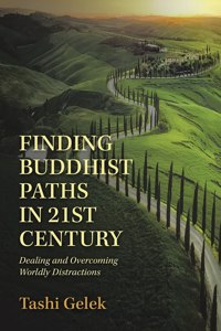 Finding Buddhist Paths in 21St Century