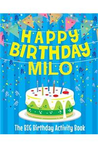Happy Birthday Milo - The Big Birthday Activity Book