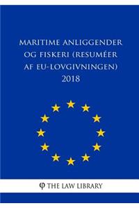Maritime Anliggender Og Fiskeri (Resum�er AF Eu-Lovgivningen) 2018