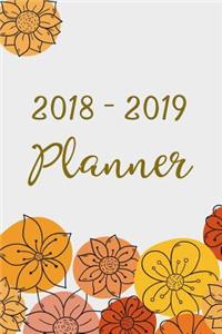 2018-2019 Planner: Two Year Planner- 24 Month ( Daily Weekly And Monthly Calendar ) For Agenda Schedule Organizer Logbook and Journal Notebook (24 Month Calendar Plann