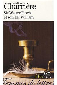 Sir Walter Finch et son fils William