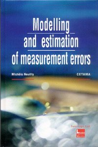 Modelling And Estimation Of Measurement Errors