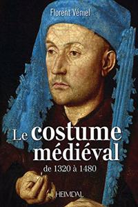 Le Costume MéDiéVal De 1320 à 1480