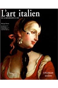 Art Italien, de La Renaissance a 1905