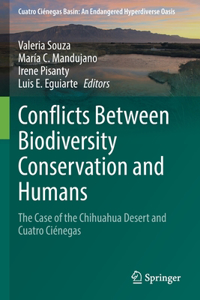 Conflicts Between Biodiversity Conservation and Humans