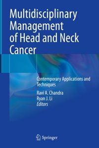 Multidisciplinary Management of Head and Neck Cancer