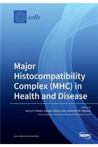 Major Histocompatibility Complex (MHC) in Health and Disease