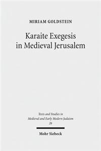 Karaite Exegesis in Medieval Jerusalem