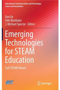 Emerging Technologies for Steam Education