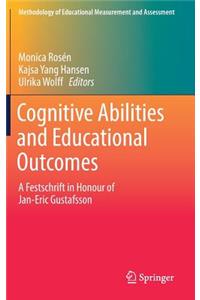 Cognitive Abilities and Educational Outcomes