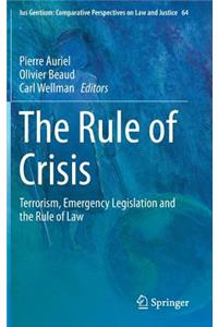 Rule of Crisis