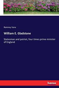 William E. Gladstone