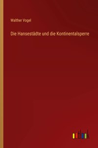 Hansestädte und die Kontinentalsperre