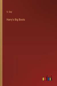 Harry's Big Boots