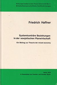 Systemkontrare Beziehungen in Der Sowjetischen Planwirtschaft