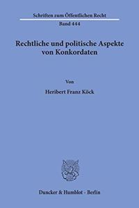 Rechtliche Und Politische Aspekte Von Konkordaten