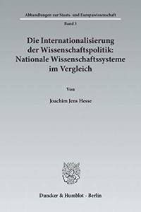 Die Internationalisierung Der Wissenschaftspolitik