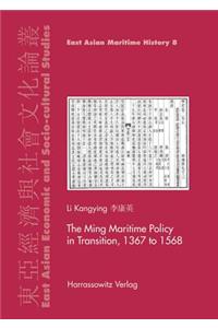 The Ming Maritime Policy in Transition, 1368 to 1567