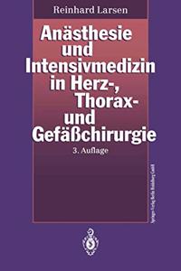 An Sthesie Und Intensivmedizin in Herz-, Thorax- Und Gef Chirurgie