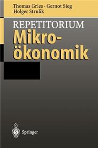 Repetitorium Mikroökonomik