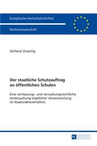 Der Staatliche Schutzauftrag an Oeffentlichen Schulen