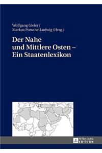 Der Nahe Und Mittlere Osten - Ein Staatenlexikon