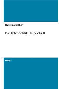 Polenpolitik Heinrichs II
