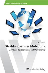 Strahlungsarmer Mobilfunk