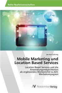 Mobile Marketing und Location Based Services
