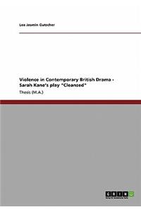 Violence in Contemporary British Drama